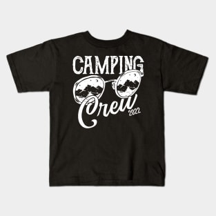 Camping Crew 2022 Camping Matching for Family Camper Group Kids T-Shirt